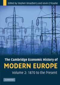 ケンブリッジ版　近代ヨーロッパ経済史（全２巻）第２巻：1870年から現在まで<br>The Cambridge Economic History of Modern Europe: Volume 2, 1870 to the Present (The Cambridge Economic History of Modern Europe)