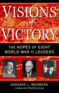 勝利のビジョン：第二次大戦指導者８人の未来構想<br>Visions of Victory : The Hopes of Eight World War II Leaders