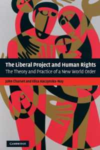 リベラリズムと人権<br>The Liberal Project and Human Rights : The Theory and Practice of a New World Order