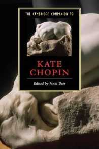 ケンブリッジ版ケイト・ショパン必携<br>The Cambridge Companion to Kate Chopin (Cambridge Companions to Literature)