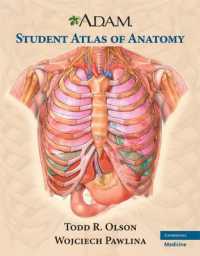 ＡＤＡＭ学生用・人体解剖学アトラス（第２版）<br>A.D.A.M. Student Atlas of Anatomy （2ND）