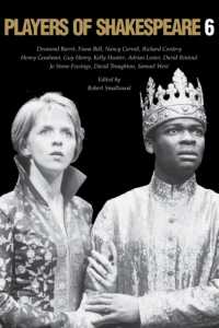 Players of Shakespeare 6 : Essays in the Performance of Shakespeare's History Plays (Players of Shakespeare)