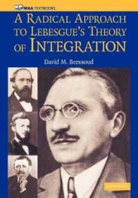 レベーグ積分論入門<br>A Radical Approach to Lebesgue's Theory of Integration (Mathematical Association of America Textbooks)