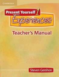 Present Yourself 1 Teacher's Manual, 1 Tm: Experiences. （1 TCH）
