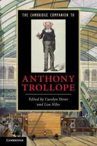 ケンブリッジ版 トロロプ必携<br>The Cambridge Companion to Anthony Trollope (Cambridge Companions to Literature)