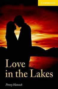 Love in the Lakes: Book/audio CD Pack. （1 PAP/COM）