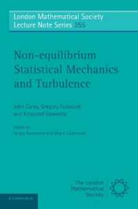 Non-equilibrium Statistical Mechanics and Turbulence (London Mathematical Society Lecture Note Series)