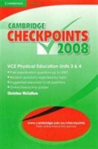 Cambridge Checkpoints Vce Physical Education Units 3 and 4 2008 (Cambridge Checkpoints) -- Paperback / softback