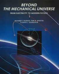 Beyond the Mechanical Universe : From Electricity to Modern Physics
