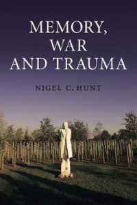 記憶、戦争とトラウマ<br>Memory, War and Trauma
