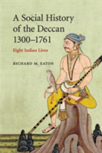 A Social History of the Deccan, 1300-1761 : Eight Indian Lives (The New Cambridge History of India)