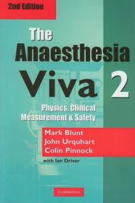 The Anaesthesia Viva: Volume 2 （2ND）