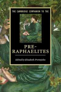 ケンブリッジ版　ラファエル前派必携<br>The Cambridge Companion to the Pre-Raphaelites (Cambridge Companions to Literature)