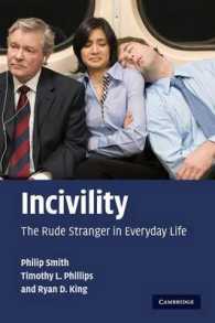 日常生活に見る無作法<br>Incivility : The Rude Stranger in Everyday Life