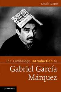 ケンブリッジ版　ガルシア・マルケス入門<br>The Cambridge Introduction to Gabriel García Márquez (Cambridge Introductions to Literature)