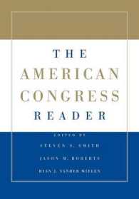 アメリカ議会読本<br>The American Congress Reader (The American Congress 6ed and the American Congress Reader Pack Two Volume Paperback Set)