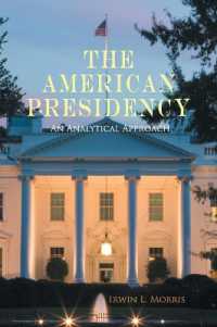 アメリカの大統領制：分析的アプローチ<br>The American Presidency : An Analytical Approach