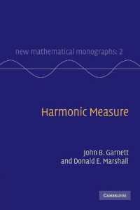 Harmonic Measure (New Mathematical Monographs)