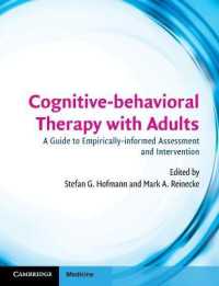 成人のための認知行動療法<br>Cognitive-behavioral Therapy with Adults : A Guide to Empirically-informed Assessment and Intervention