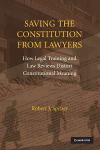 法律家によるアメリカ憲法の歪曲<br>Saving the Constitution from Lawyers : How Legal Training and Law Reviews Distort Constitutional Meaning