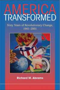 1941－2001年アメリカの変容<br>America Transformed : Sixty Years of Revolutionary Change, 1941-2001
