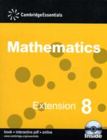 Cambridge Essentials Mathematics, Extension 8 (Cambridge Essentials Mathematics) （PAP/CDR ST）