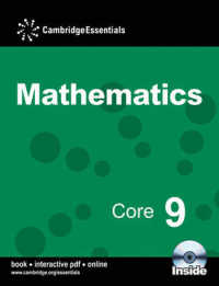 Cambridge Essentials Mathematics, Core 9 (Cambridge Essentials Mathematics) （PAP/CDR ST）