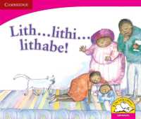 Lith ... lithi...lithabe! (IsiNdebele) (Little Library Literacy)