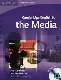Cambridge English for the Media Student's Book with Audio Cd. （1 PAP/COM）