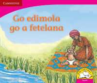 Go edimola go a fetelana (Sepedi) (Little Library Literacy)
