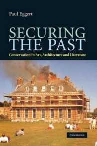 美術・建築・文学における保存運動<br>Securing the Past : Conservation in Art, Architecture and Literature