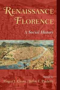 ルネサンス期フィレンツェ社会史<br>Renaissance Florence : A Social History