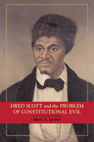 Dred Scott and the Problem of Constitutional Evil (Cambridge Studies on the American Constitution)