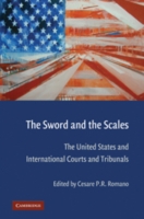 米国と国際法廷<br>The Sword and the Scales : The United States and International Courts and Tribunals