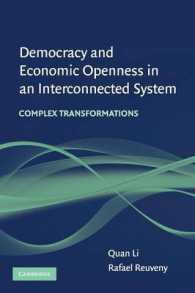 Democracy and Economic Openness in an Interconnected System : Complex Transformations