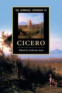 ケンブリッジ版キケロ必携<br>The Cambridge Companion to Cicero (Cambridge Companions to Literature)