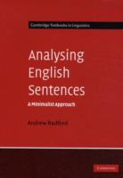 ラドフォード著／ミニマリスト英語文分析入門（ケンブリッジ言語学テキスト）<br>Analysing English Sentences : A Minimalist Approach (Cambridge Textbooks in Linguistics) （1ST）