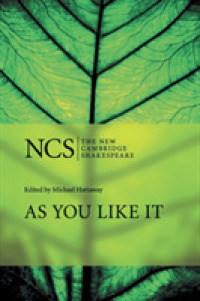 新ケンブリッジ版　シェイクスピア 『お気に召すまま』（第２版）<br>As You Like It (New Cambridge Shakespeare")
