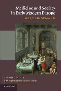 近代初期ヨーロッパの医学と社会（第２版）<br>Medicine and Society in Early Modern Europe (New Approaches to European History) （2ND）