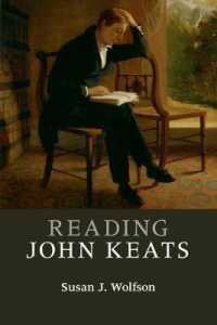キーツを読む<br>Reading John Keats (Reading Writers and their Work)