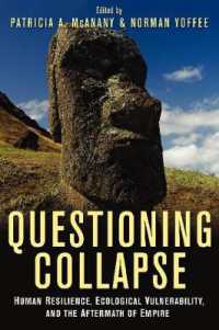 文明崩壊を問い直す<br>Questioning Collapse : Human Resilience, Ecological Vulnerability, and the Aftermath of Empire