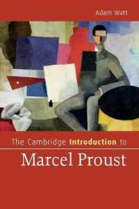 ケンブリッジ版　プルースト入門<br>The Cambridge Introduction to Marcel Proust (Cambridge Introductions to Literature)