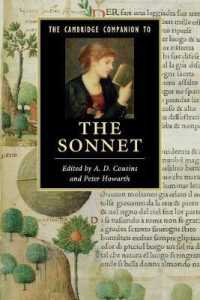 ケンブリッジ版　ソネット必携<br>The Cambridge Companion to the Sonnet (Cambridge Companions to Literature)