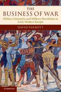 The Business of War : Military Enterprise and Military Revolution in Early Modern Europe