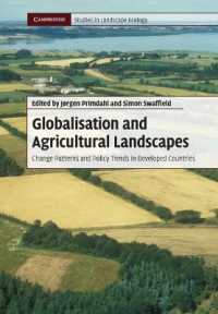 Globalisation and Agricultural Landscapes : Change Patterns and Policy trends in Developed Countries (Cambridge Studies in Landscape Ecology)