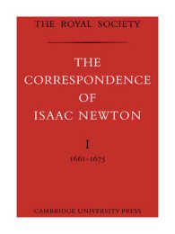 The Correspondence of Isaac Newton (The Correspondence of Isaac Newton 7 Volume Paperback Set)