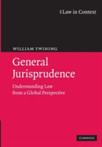 一般法学：グローバルな視点からの法の理解<br>General Jurisprudence : Understanding Law from a Global Perspective (Law in Context)