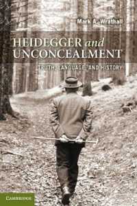 ハイデガーと「開示」の哲学<br>Heidegger and Unconcealment : Truth, Language, and History