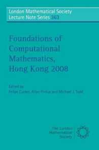 Foundations of Computational Mathematics, Hong Kong 2008 (London Mathematical Society Lecture Note Series)