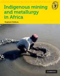 Indigenous mining and metallurgy in Africa (Indigenous knowledge libra